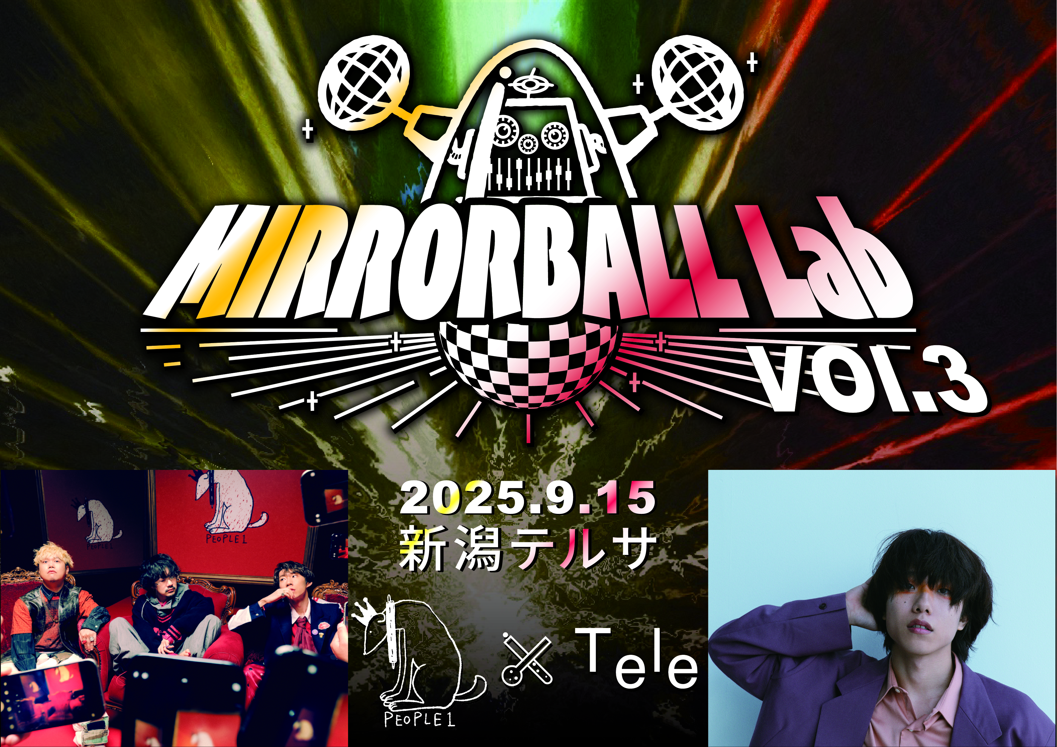 対バン】 MIRRORBALL Lab vol.3 – 2025.9.15（新潟） | Tele