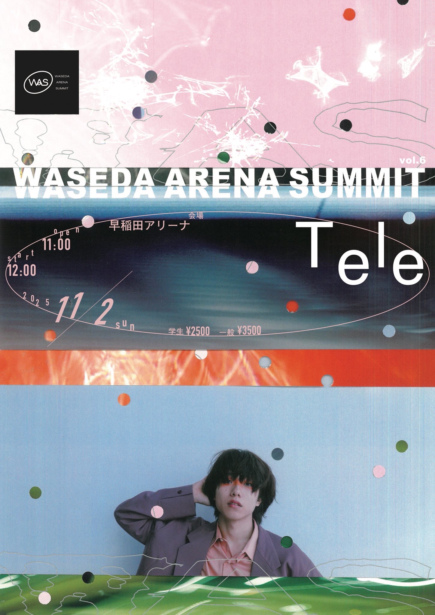 学園祭】『WASEDA ARENA SUMMIT vol.6』 – 2025.11.2 | Tele
